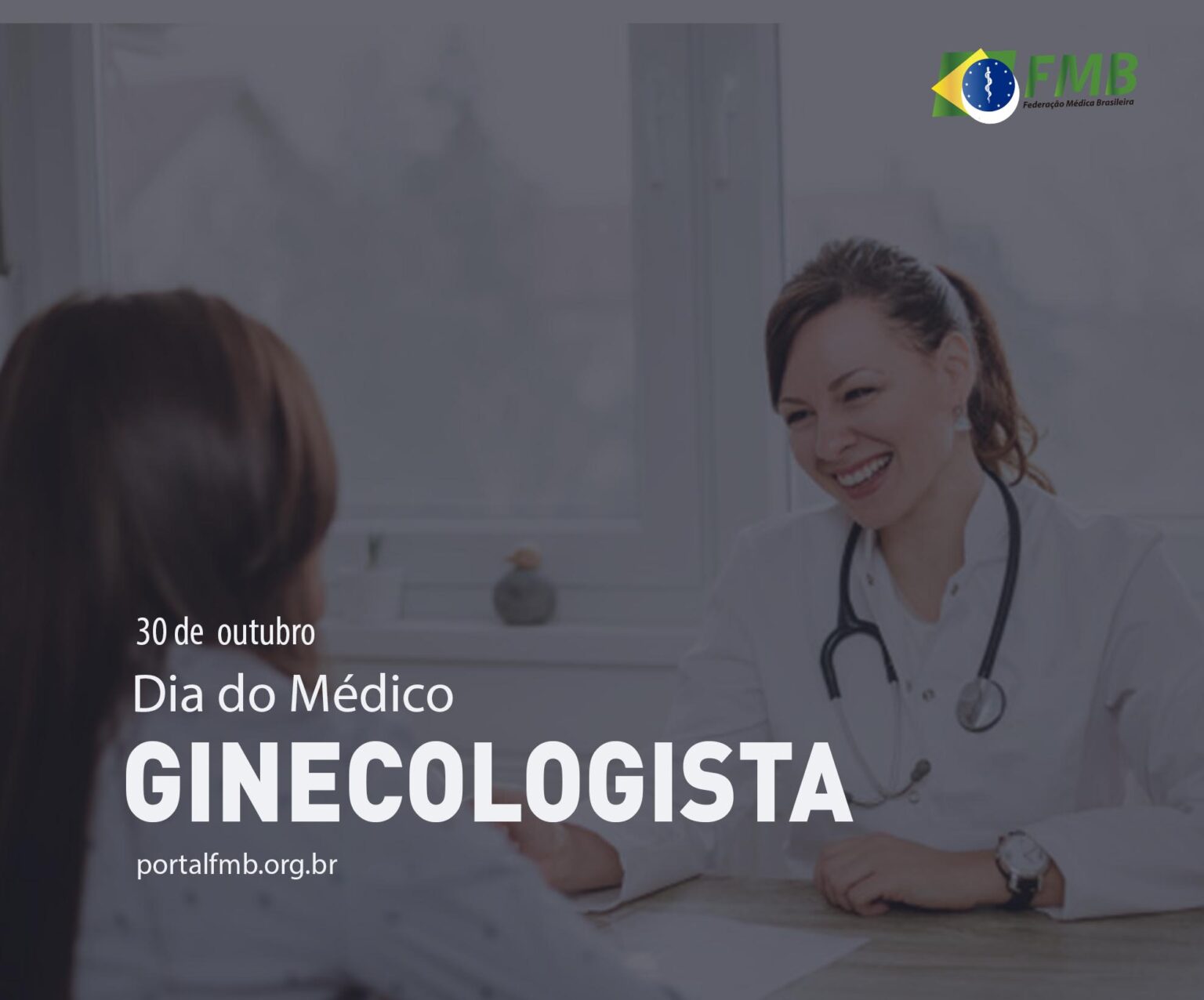 30 De Outubro Dia Do Médico Ginecologista Federação Médica Brasileira 8595