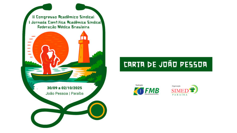 CARTA DE JOÃO PESSOA | II Congresso Acadêmico Sindical da Federação Médica Brasileira