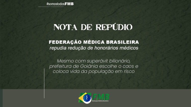 Federação Médica Brasileira repudia redução de honorários médicos