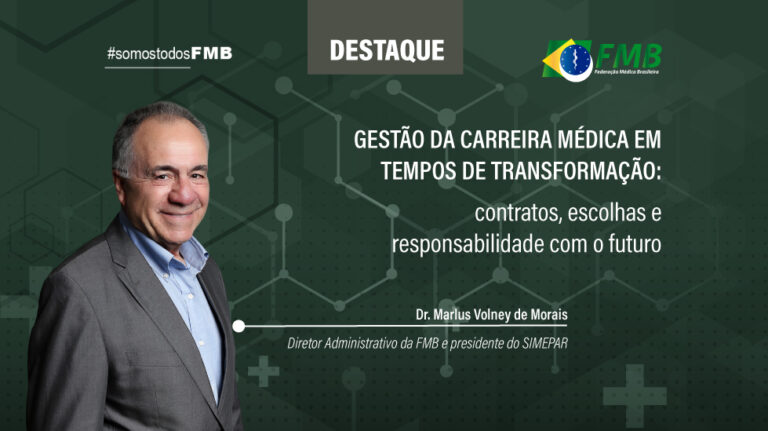 Gestão da carreira médica em tempos de transformação: contratos, escolhas e responsabilidade com o futuro