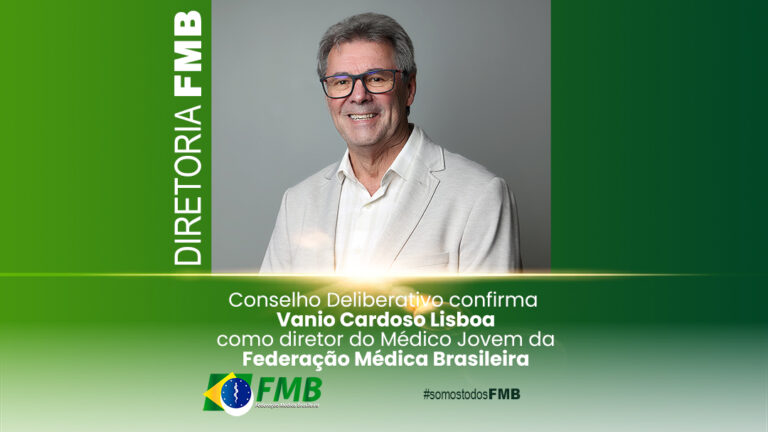 Vanio Lisboa assume diretoria na Federação Médica Brasileira