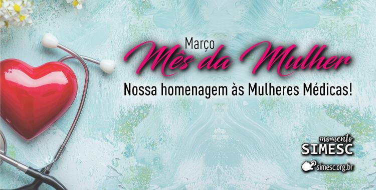 SC: Março: o mês da mulher
