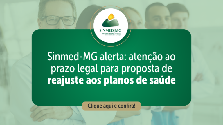 Sinmed-MG alerta: atenção ao prazo legal para proposta de reajuste aos planos de saúde