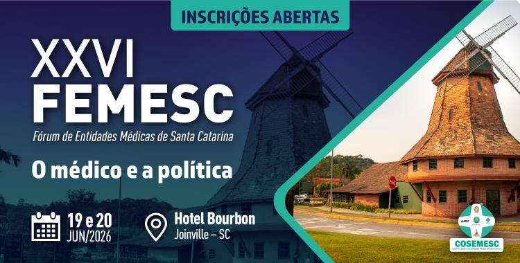 SC: Inscrições abertas para o XXVI Fórum de Entidades Médicas de Santa Catarina
