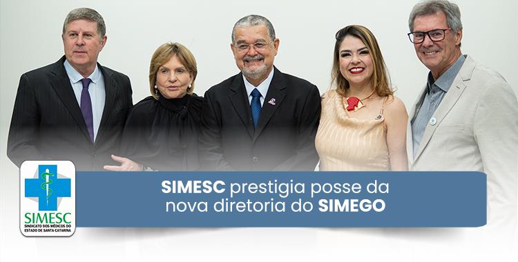 SC: SIMESC prestigia posse da nova diretoria do SIMEGO