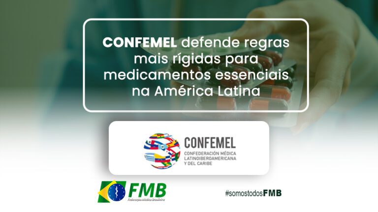 CONFEMEL defende regras mais rígidas para medicamentos essenciais na América Latina