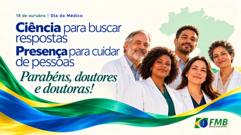 Dia do Médico | Federação Médica Brasileira – 18 de outubro